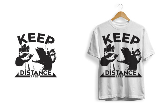 Download Keep Distance Tshirt Design Print Ready - Design Collection
