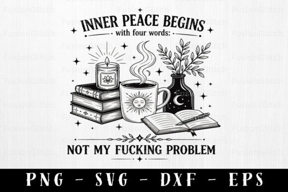 Download Sarcastic SVG Inner Peace Quote Funny - Svg Collection