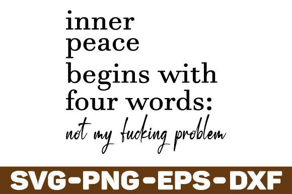 Download Inner Peace Begins with Four Words SVG - Svg Collection